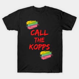 Call The Kopps - Arkansas Baseball Kevin Kopps - Call The Kopps Baseball Lover T-Shirt